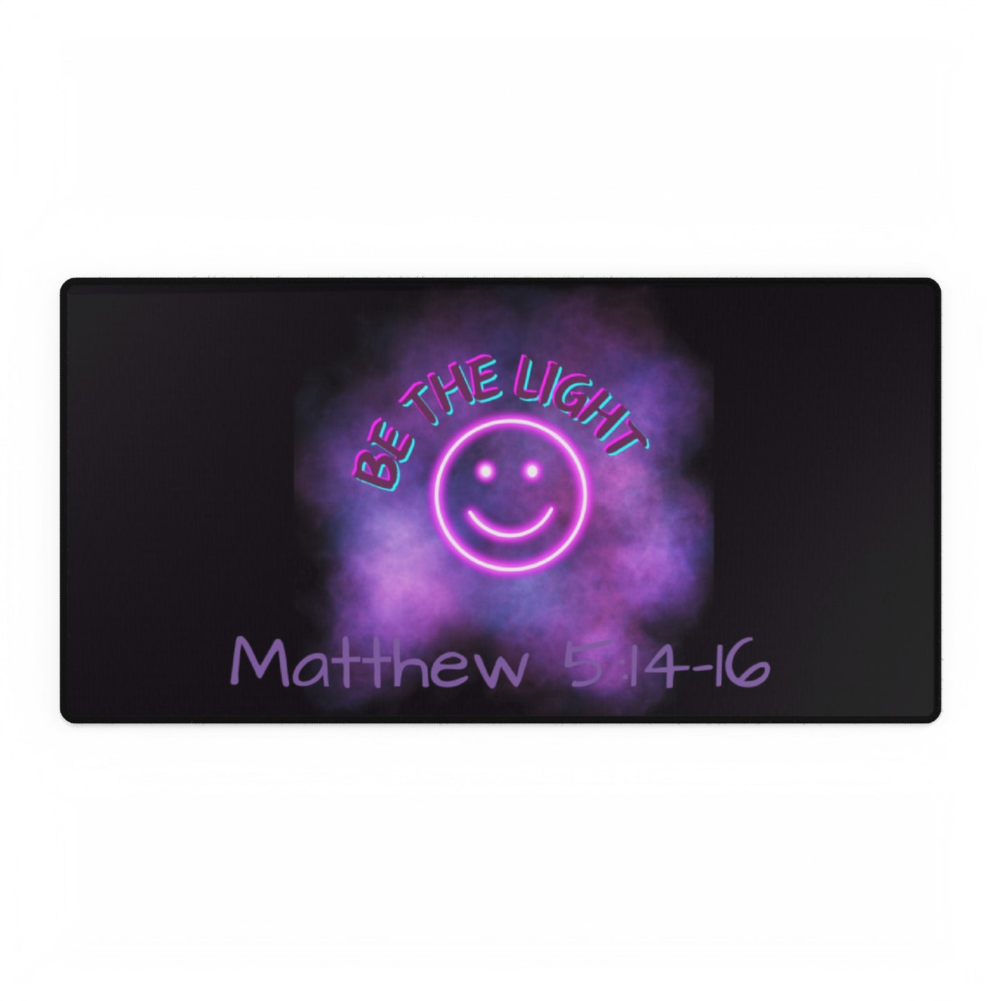 Desk Mats-Neon Be The Light with Matthew 5:14-16