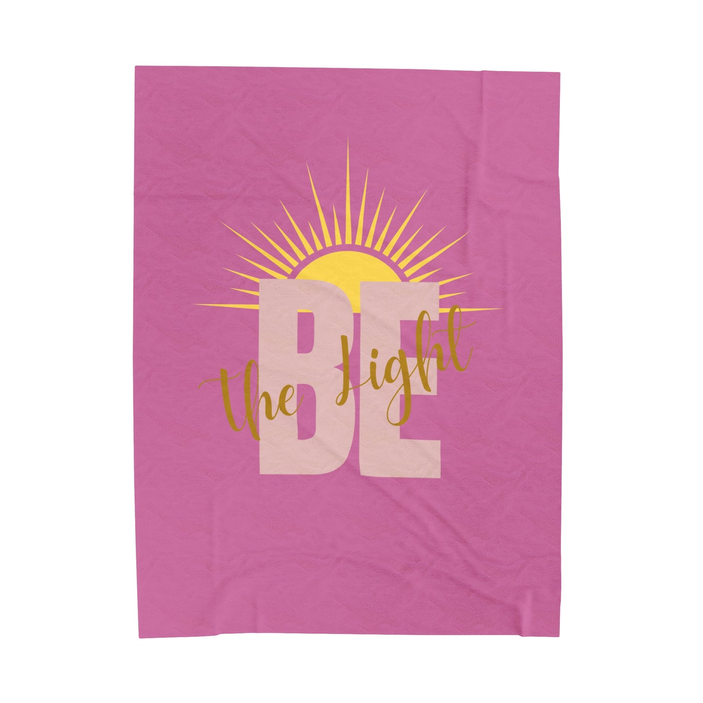 Be The Light- plush  blanket