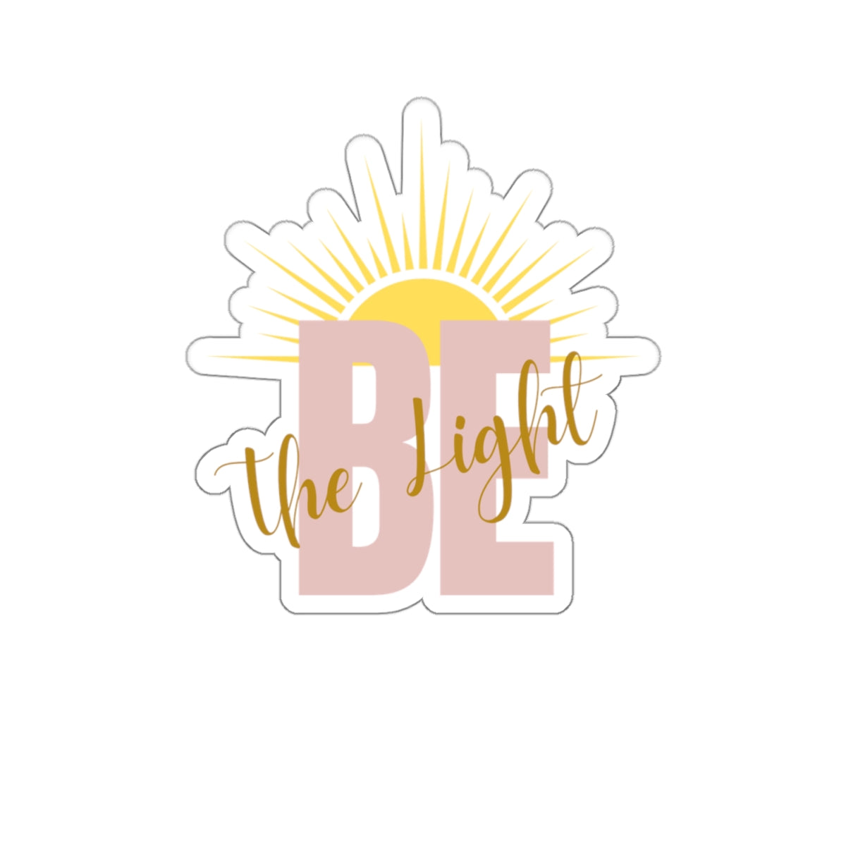 Kiss-Cut Stickers- Be The Light